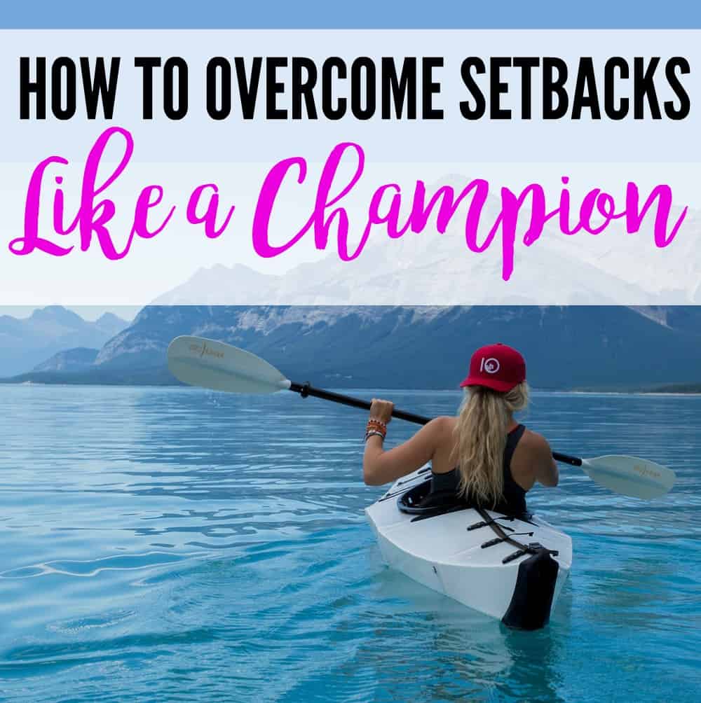 How to overcome setbacks like a champion - we all face setbacks, but it's how we respond to them that determines our future. Click through to find out how to respond to the obstacles that life throws at you.