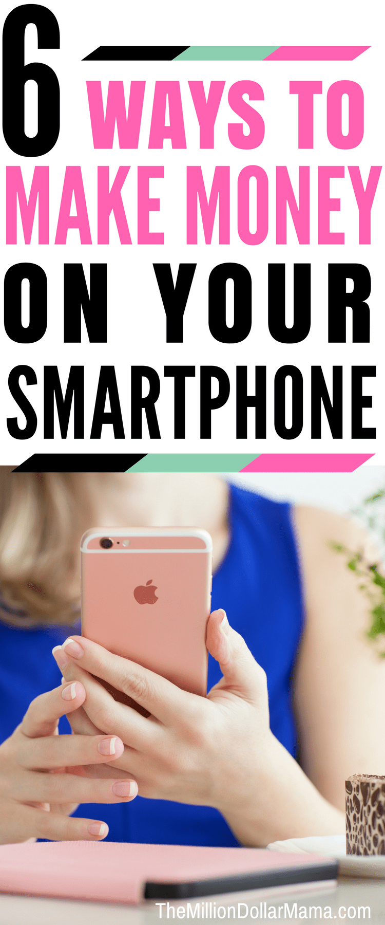 How to make money on your phone - 6 ways to make extra cash from your smartphone