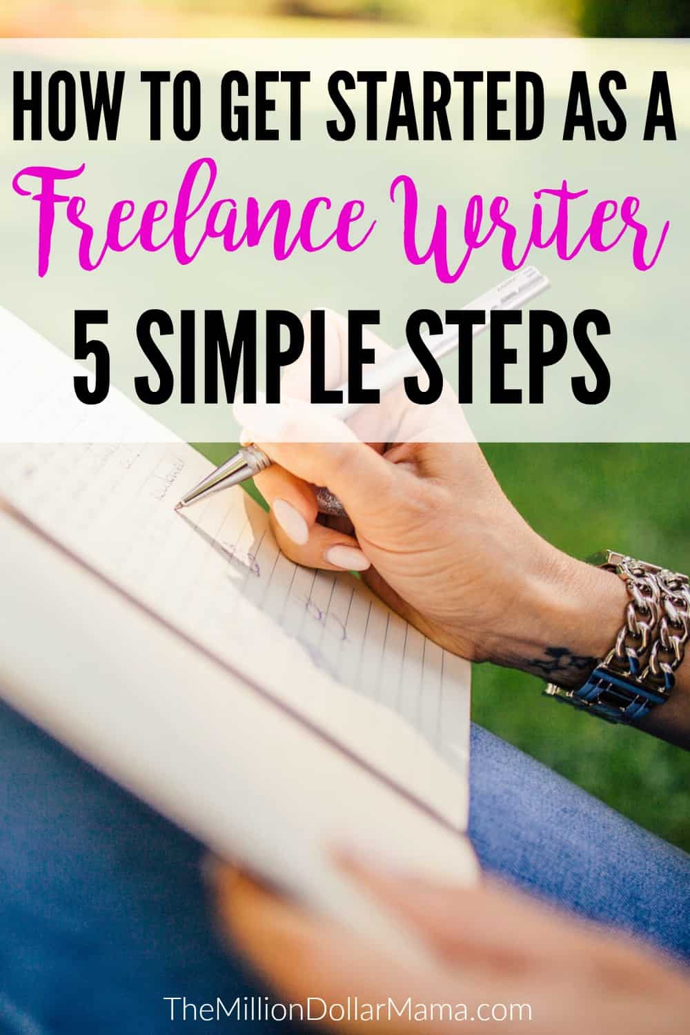 How to become a freelance writer - 5 easy steps to help you get started making money from home as a freelance writer!