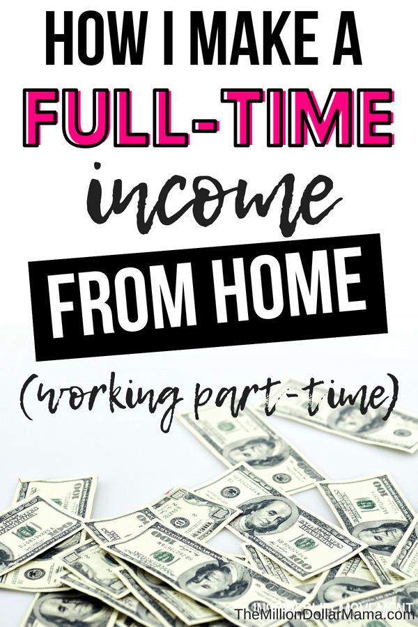 How to make a full time income from home, working part time hours. #makemoneyonline #makemoneyfromhome #howtomakemoneyfromhome