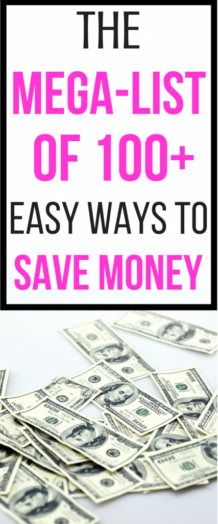 Easy ways to save money - this mega list has over 100 ways to save money on everything from groceries to entertainment to bills to vacations!