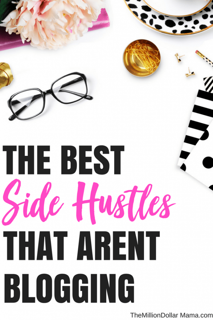 Side Hustles That Aren't Blogging
