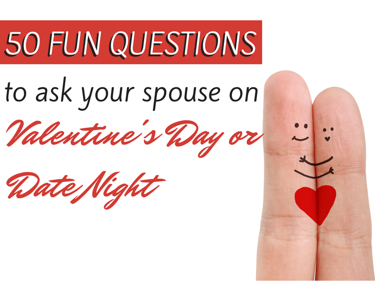 Fingers with heart painted on them, text saying fun questions to ask your spouse on valentine's day or date night