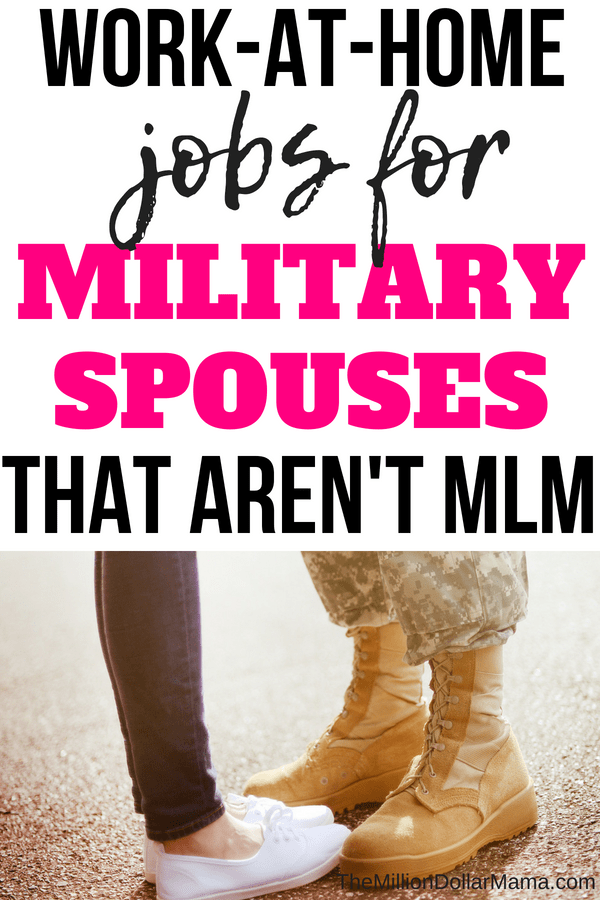 Work at home jobs for military spouses that aren't MLM #workathomejobs #militaryspouses #milso #armywife #marinewife #navywife #airforcewife #coastguardwife