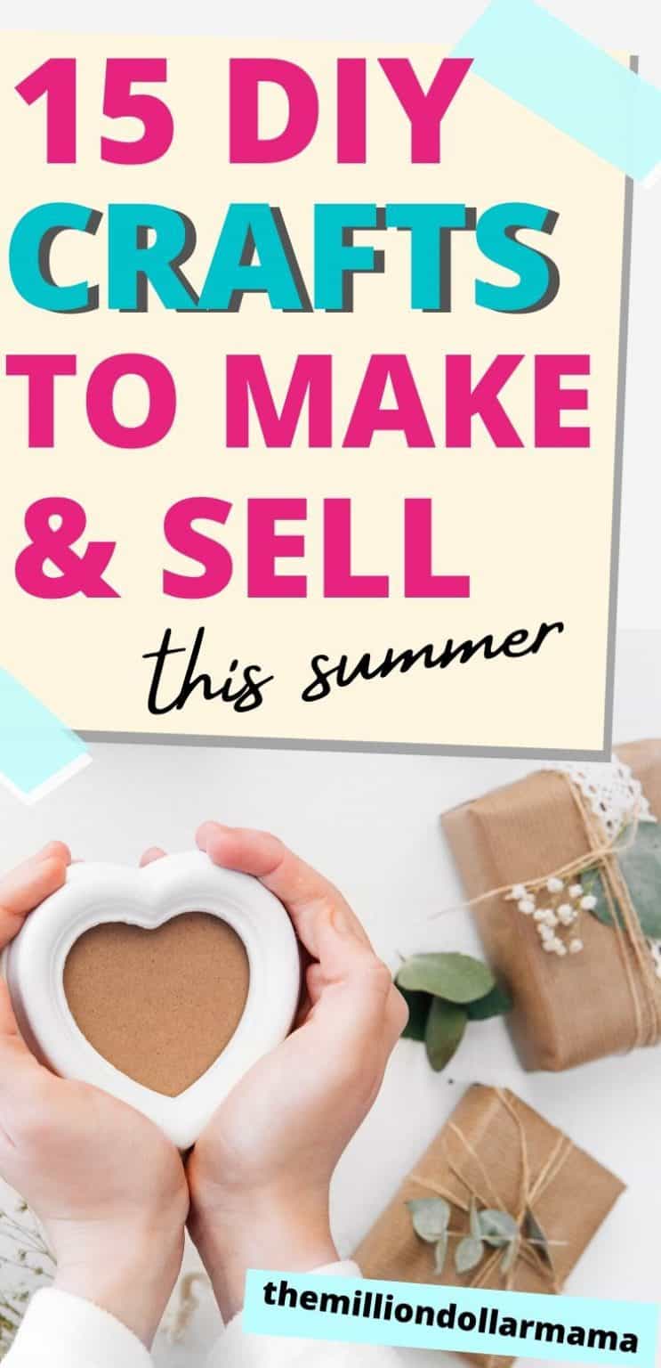 15 Easy DIY Crafts to Make and Sell This Summer