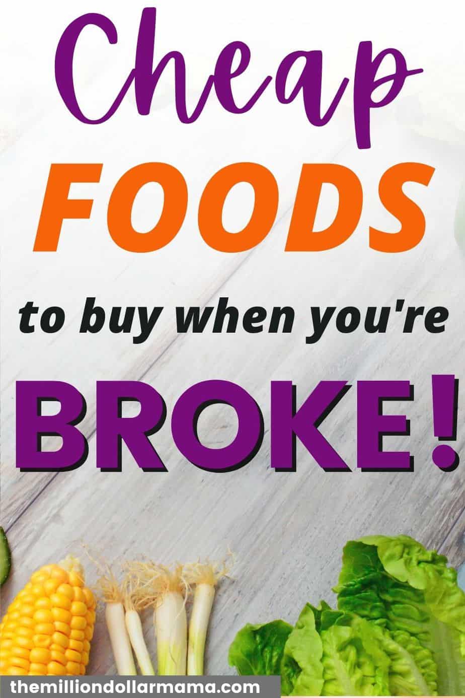 Cheap Food to Buy When You're Broke