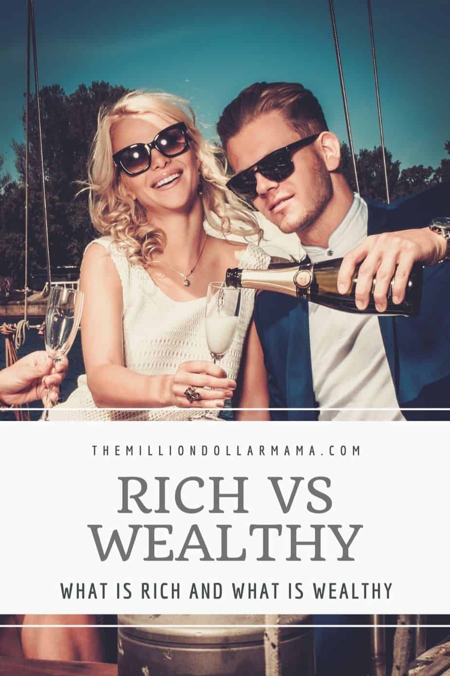 Rich Vs. Wealthy Why It's Better to be Wealthy
