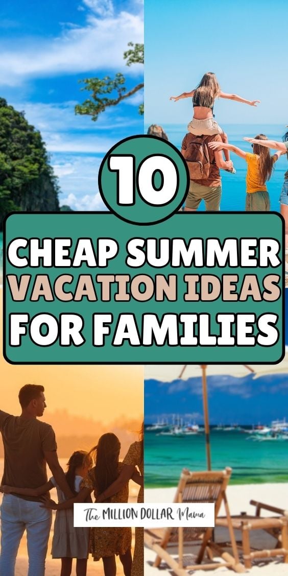10 Cheap Summer Vacation Ideas For Families 10-cheap-summer-vacation-ideas-for-families