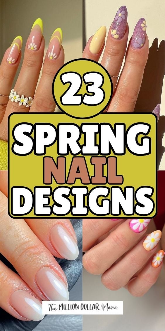 23 Spring Nail Designs