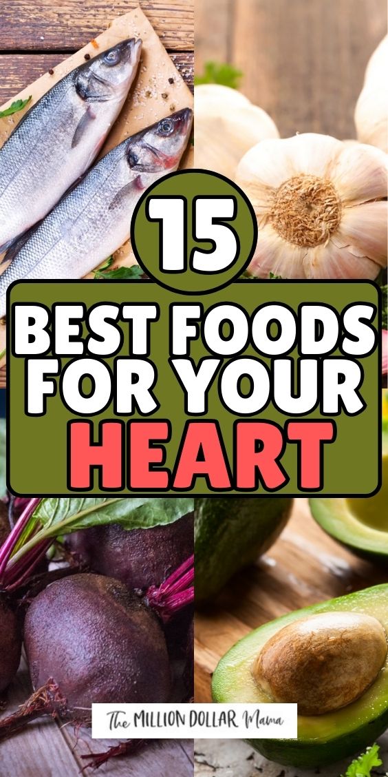 The 15 Best Foods for Your Heart