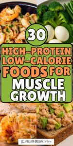 30 High-Protein, Low-Calorie Foods for Muscle Growth