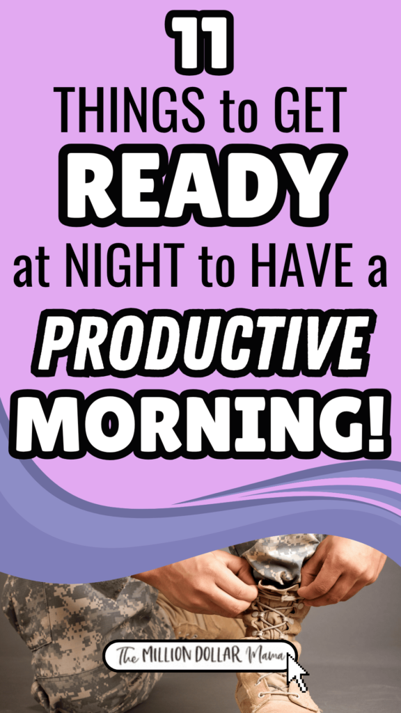 You know that kind of morning, the one where you can’t find your keys, your laptop charger is still plugged in across the room, and your gym shoes have mysteriously disappeared. That’s when you realize how much easier life feels when you already have the things to get ready at night for a productive morning done, your bag packed, your clothes laid out, and breakfast waiting. By the time you’re out the door, you’re calm, confident, and ready to focus on what really matters.